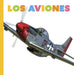 Los Aviones by Lori Dittmer
