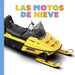 Las Motos de Nieve by Lori Dittmer