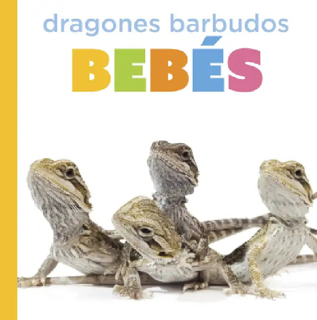 Dragones Barbudos Bebés by Laura K. Murray