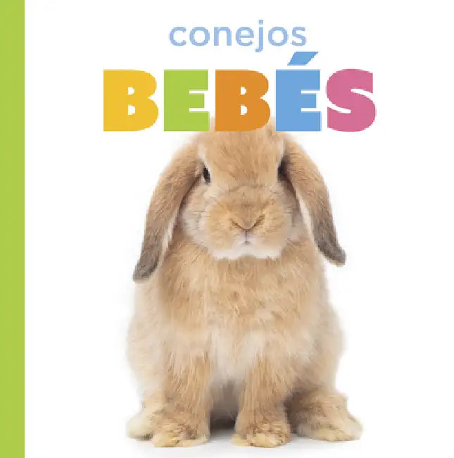 Conejos Bebés by Laura K. Murray