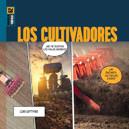Los Cultivadores by Lori Dittmer