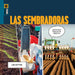 Las Sembradoras by Lori Dittmer