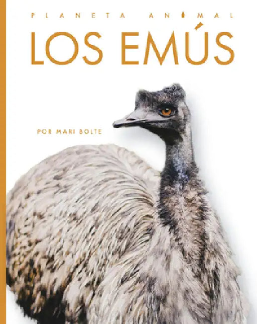 Los Emús by Mari Bolte