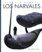 Los Narvales by Ashley Gish