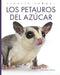 Los Petauros del Azúcar by Mari Bolte