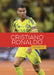 Cristiano Ronaldo by Michael E. Goodman
