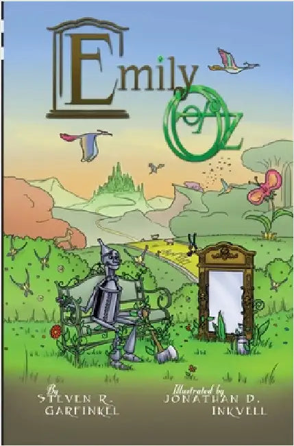 Emily of Oz by Steven R. Garfinkel