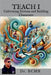 Teach I: Cultivating Persona and Building Characters by Dr Bcmr