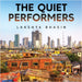 The Quiet Performers by Lakshya Bhasin