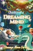 Shadows of A dreaming Mind by Shanaya Alana Carena