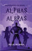 Alphas Vs Albras: Superhero is Born - 1 by Raja Nunna
