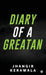 Diary of a Greatan by Jhangir Kerawala