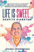 Life Is Sweet... Despite Diabetes! by Aparna Vikram Joshi