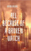 All because of a broken watch by Aarini Arzare