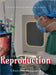Reproduction: A Practice Book for High School Students by Chandan SenGupta