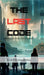 The Last Code: One's Creation, One's Demise by Kartik Agarwal