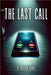 The Last Call by R Dhisha Shree