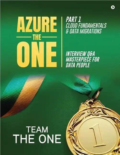 Azure The One - Part 1: Cloud Fundamentals and Data Migrations by Team the One