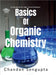 Basics of Organic Chemistry: A Handbook for High School Students by Chandan SenGupta