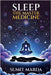 Sleep: The Master Medicine by Sumit Marda