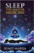 Sleep: The Master Medicine by Sumit Marda