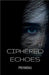 Ciphered Echoes by Priyanshu