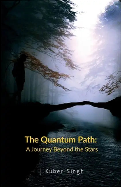 The Quantum Path: A Journey Beyond the Stars: கேள்வி நேரம் by J Kuber Singh