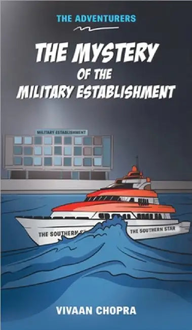 The Mystery of the Military Establishment by Vivaan Chopra