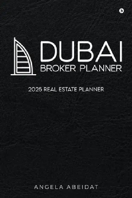 Dubai Broker Planner by Angela Abeidat