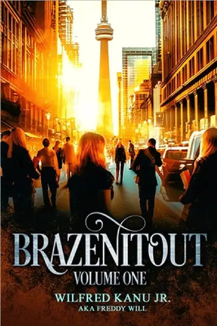 Brazenitout by Jr. Kanu Wilfred