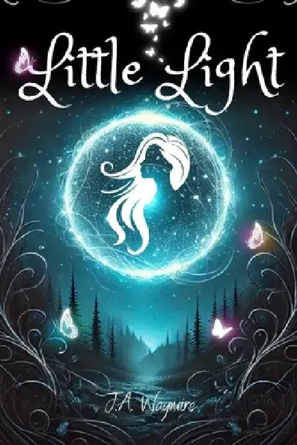 Little Light by J. a. Waymire