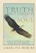 Truth that Liberates the Soul by A+ Academic Alliance, Charlene Mercer