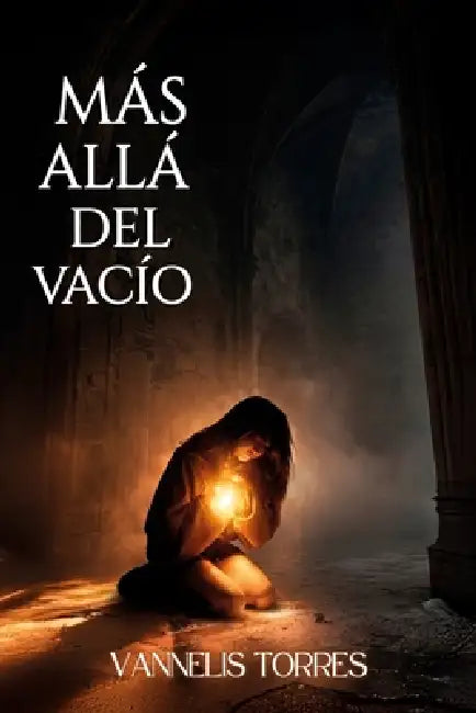Más allá del vacío by Vannelis Torres