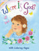 Where Is God?: With Coloring Pages by Katie Holcombe