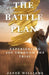 The Battle Plan: Experiencing Joy Through the Trial by Janee Williams