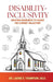 Disability-Inclusivity: Creating Awareness to Change the Current Trajectory by Laurie E. Laurie E. Thompson
