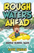Rough Waters Ahead: Middle School Talks by Faith Seiglie