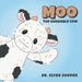 Moo: The Huggable Cow by Clyde R. Cooper