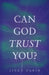 Can God Trust You? by Linda Darin