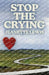 Stop the Crying by Jeanette Lewis