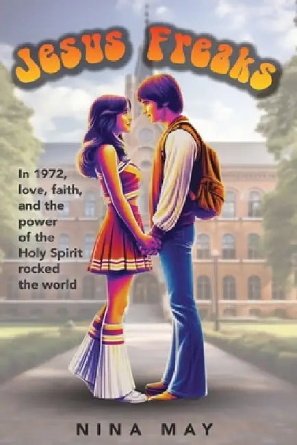 Jesus Freaks by Nina May