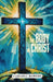 The Body of Christ by Carlos C. Bowers