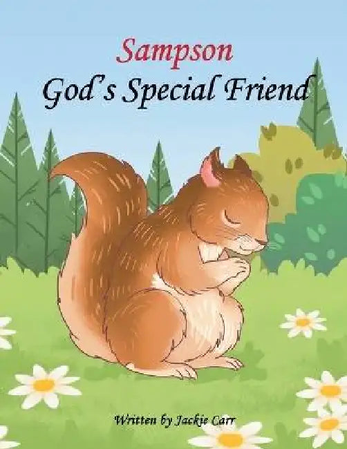 Sampson God's Special Friend by Jackie Carr