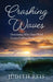 Crashing Waves: Overcoming When Your World Comes Crashing Down by Judith Reis