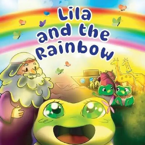 Lila and the Rainbow by Y. M. Govel