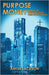 Purpose Money: Practical Principles for Personal Finance by Jackson, Amos