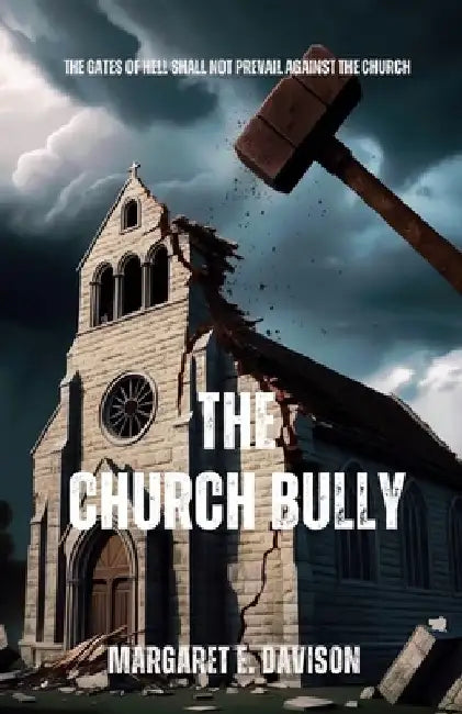 The Church Bully by Margaret E. Davison