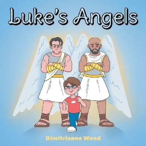 Luke's Angels by Dimitrianne Wood