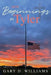 New Beginnings in Tyler by Gary Williams