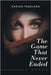 The Game That Never Ended by Pearlman, Marion